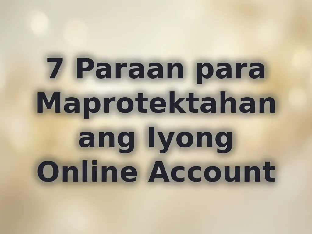 Tips sa seguridad ng account